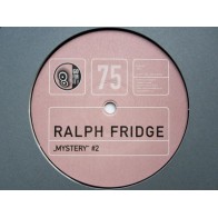 Ralph Fridge - Mystery (Remixes + Original) 