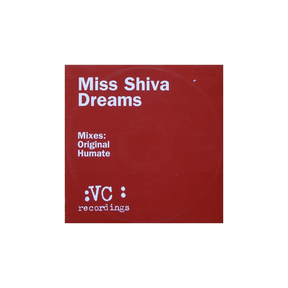 Miss Shiva – Dreams (MELO DEL 99¡¡)