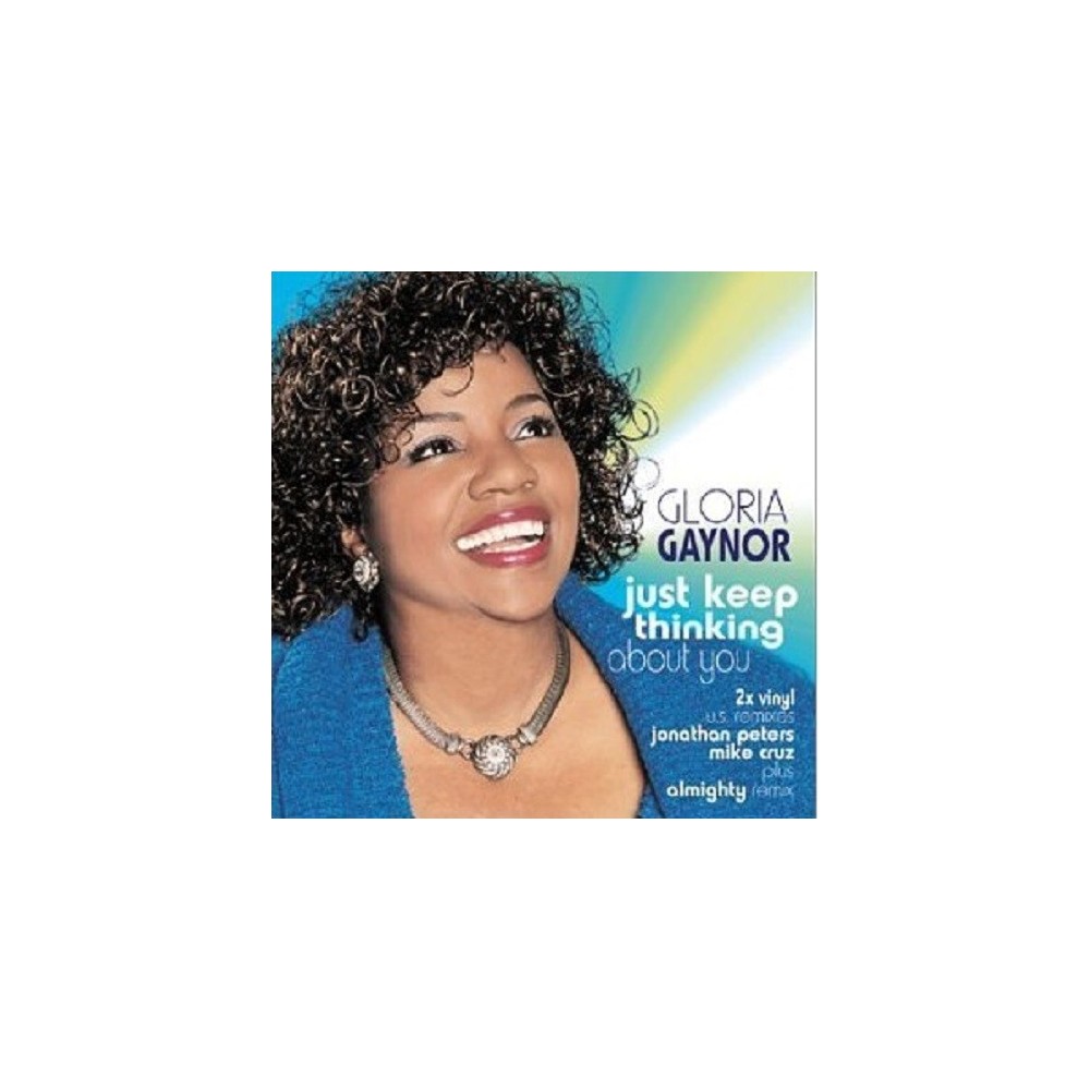 Gloria Gaynor - Just Keep Thinking About You (Almighty Remix) 