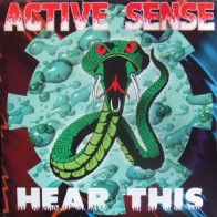 Active Sense ‎– Hear This