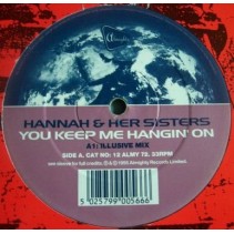 Hannah & Her Sisters - You Keep Me Hangin' On (ALMIGHTY RECORDS)