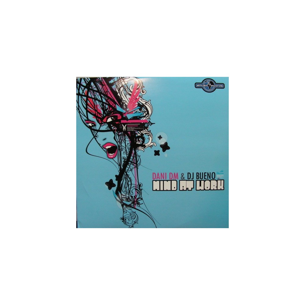  Dani DM & DJ Bueno ‎– Mind At Work 