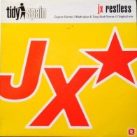 JX - Restless (TIDY SPAIN)