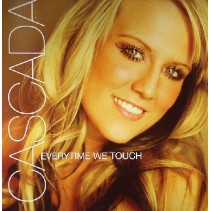 Cascada - Everytime We Touch 