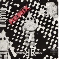 Robotiko Rejekto ‎– Injection (Remix) 