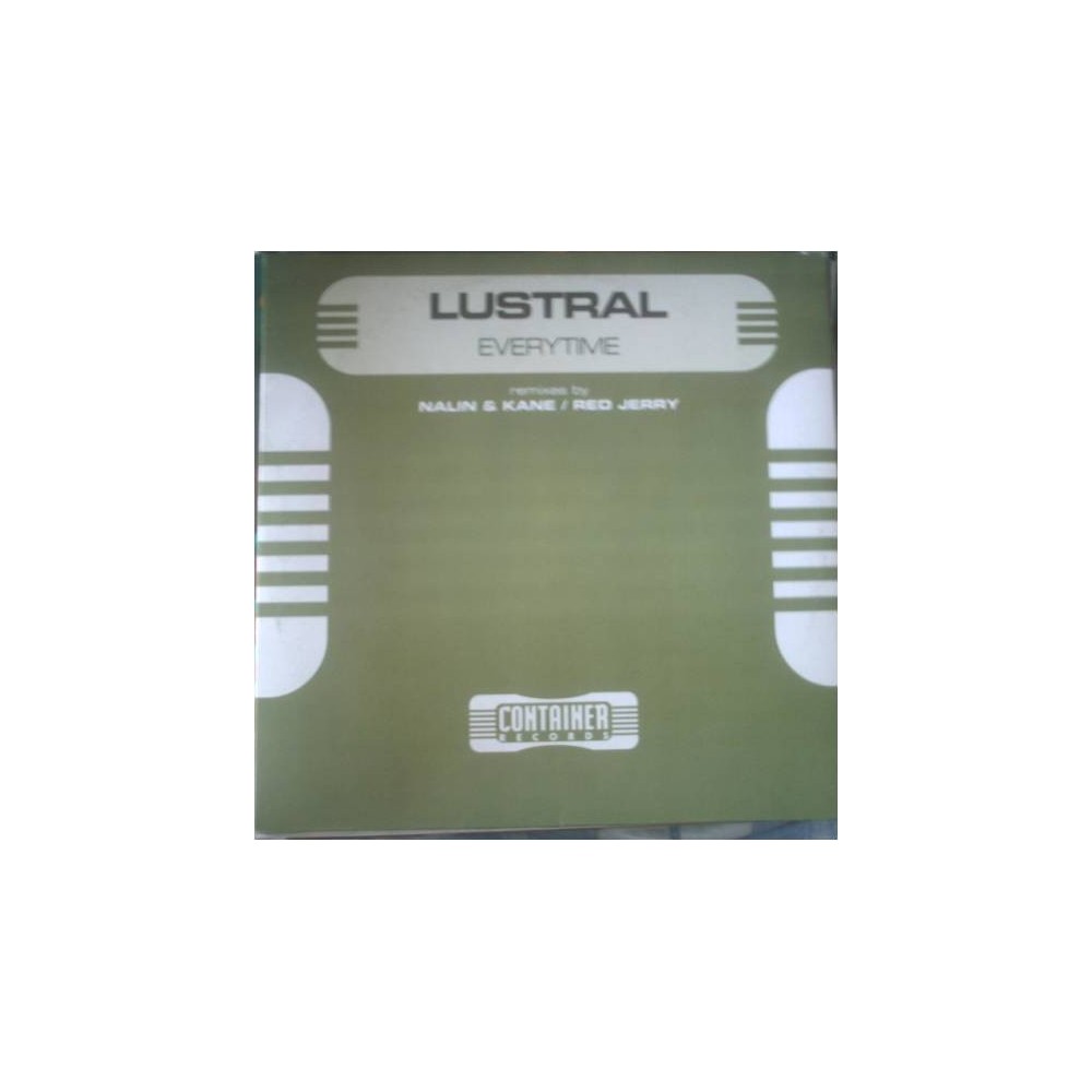 Lustral ‎– Everytime (CONTAINER RECORDS)