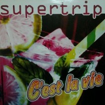 Supertrip ‎– C'est La Vie 