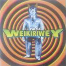 DJ Palma ‎– Weikiriwey
