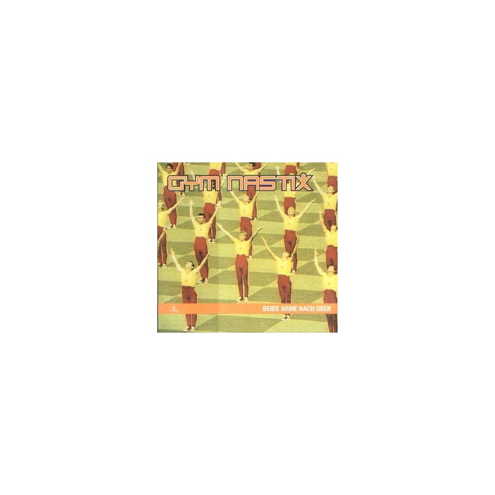 Gym Nastix ‎– Beide Arme Nach Oben