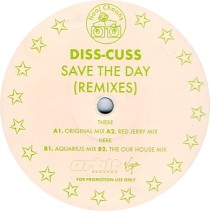 Diss-Cuss – Save The Day (Remixes) 