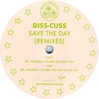 Diss-Cuss – Save The Day (Remixes) (MELODIA REMEMBER MUY BUENA¡¡)