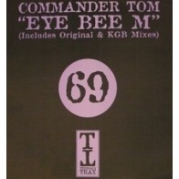 Commander Tom ‎– Eye Bee M (Disc One) 