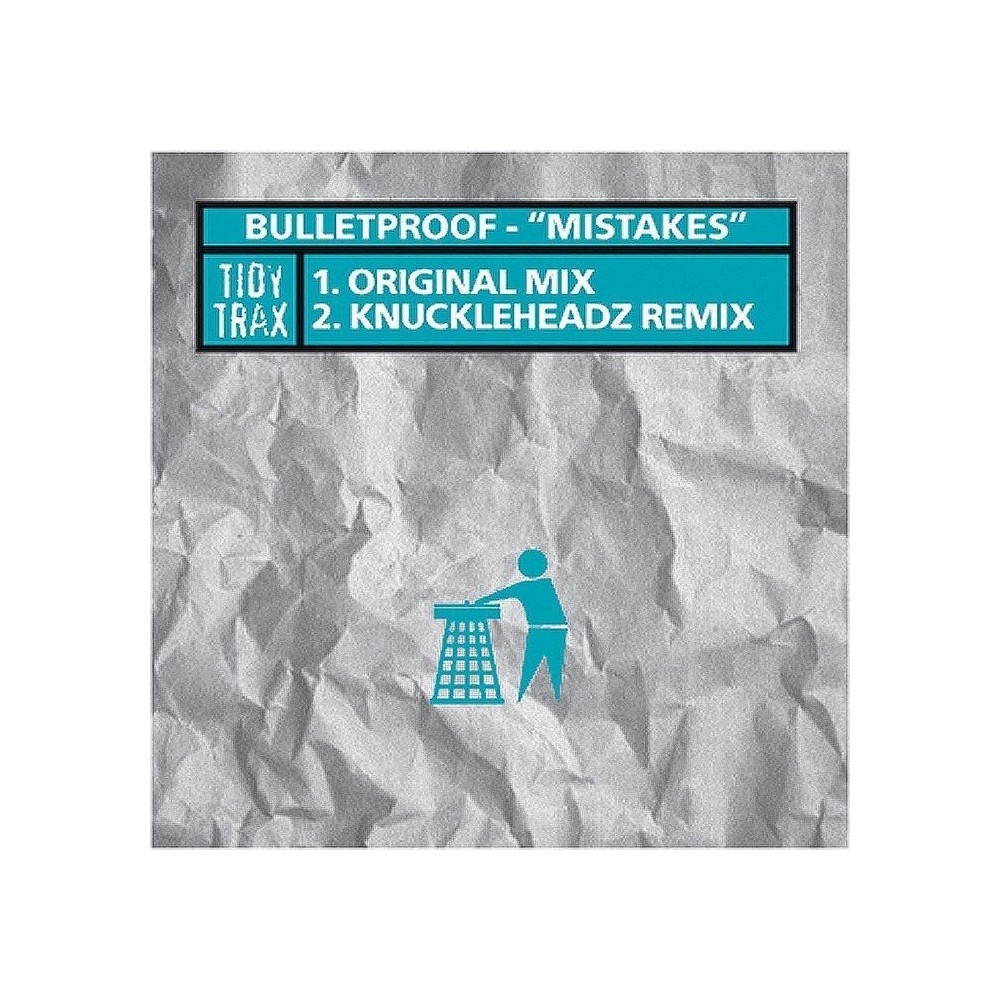 Bulletproof  - Mistakes (TIDYTRAX)