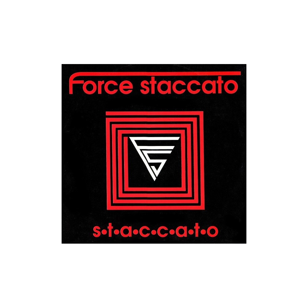 Force Staccato ‎– Staccato 