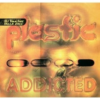 Plastic  – Addicted (TEMAZO BUSCADISIMO¡¡)
