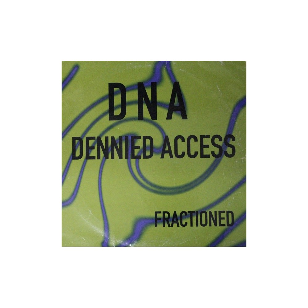 DNA (Dennied Access) ‎– Fractioned