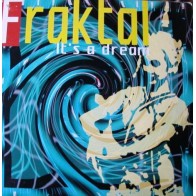 Fraktal 1 ‎– It's A Dream 