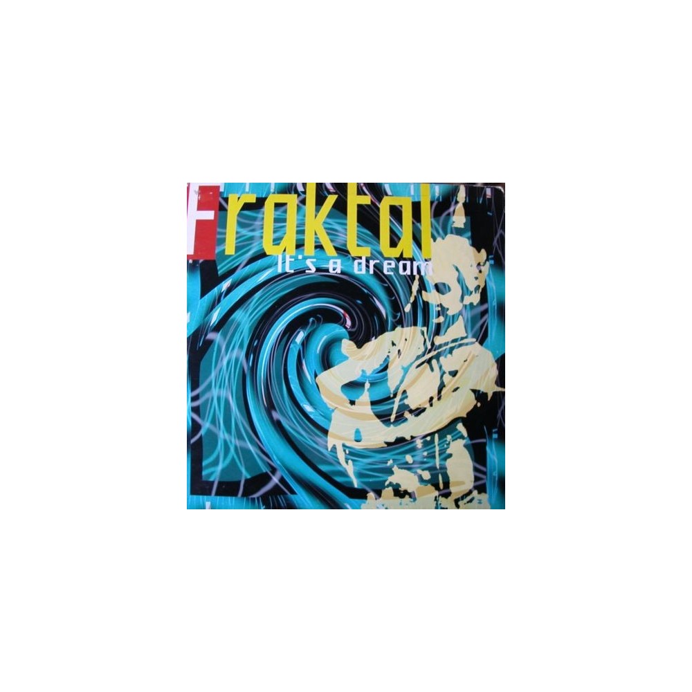 Fraktal 1 ‎– It's A Dream 