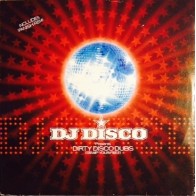  DJ Disco ‎– Dirty Disco Dubs (Stamp Your Feet) 