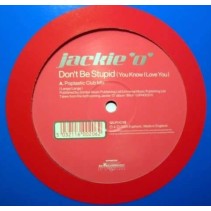 Jackie 'O' ‎– Don't Be Stupid