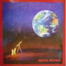 Anita Adams - Got To Feel Good