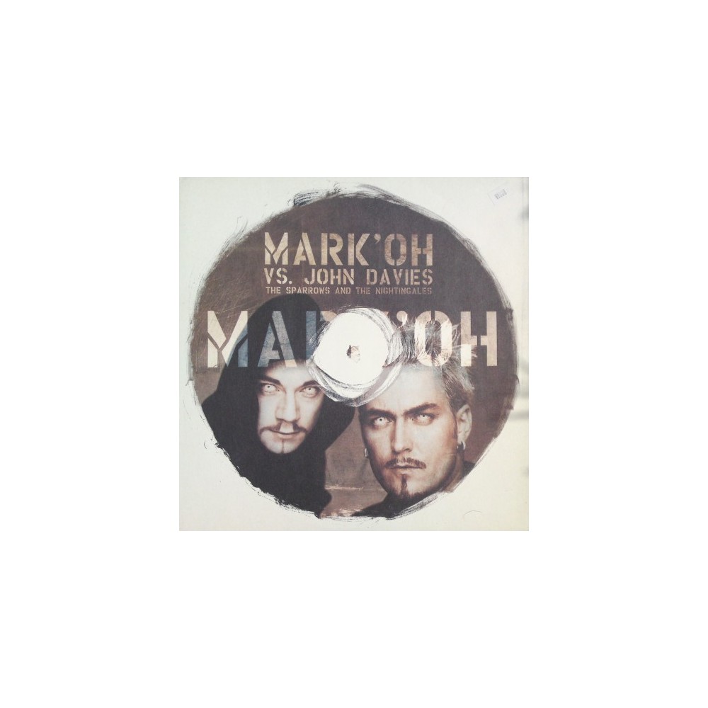 Mark 'Oh vs. John Davies ‎– The Sparrows And The Nightingales 