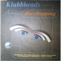 Klubbheads ‎– Discohopping 