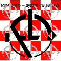 Force Legato ‎– System (The Remixes) 