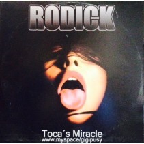 Rodick / Gigi Pussy ‎– Toca's Miracle / Hulk 