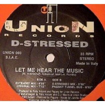 D-Stressed ‎– Let Me Hear The Music
