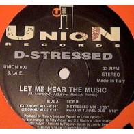 D-Stressed ‎– Let Me Hear The Music