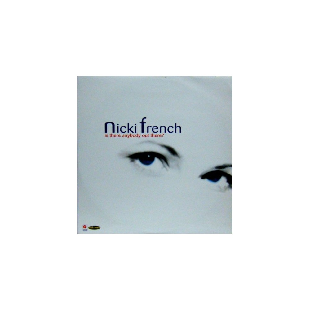 Nicki French ‎– Is There Anybody Out There