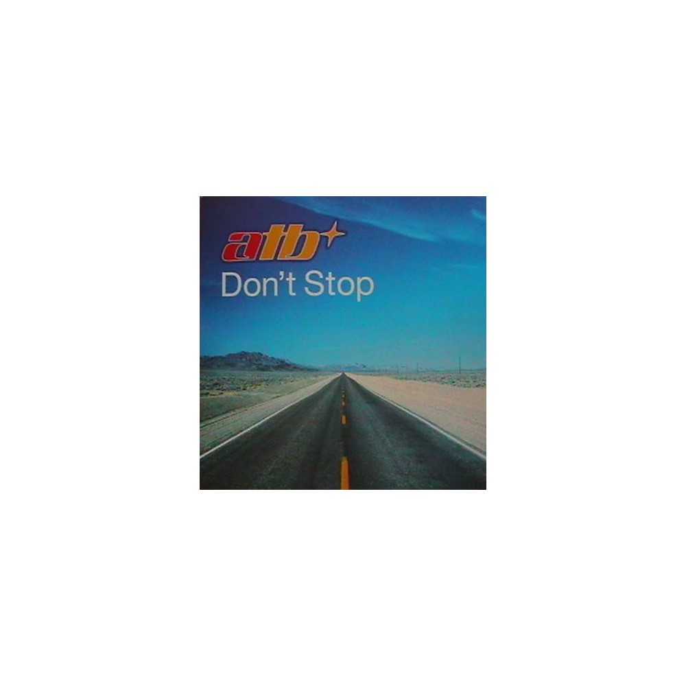 ATB ‎– Don't Stop (REMIXES)