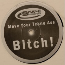 Tony B ‎– Move Your Tekno Ass Bitch