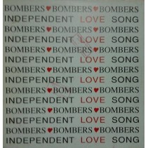 Bombers ‎– Indipendent Love Song (CANTAO MUY BUENO¡)