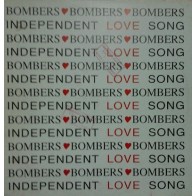 Bombers ‎– Indipendent Love Song (CANTAO MUY BUENO¡)