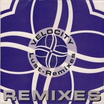 Velocity ‎– Lust Remixes 