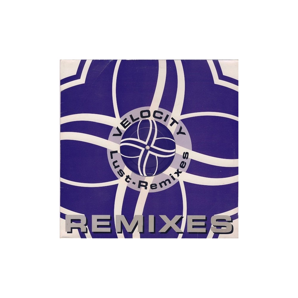 Velocity ‎– Lust Remixes 