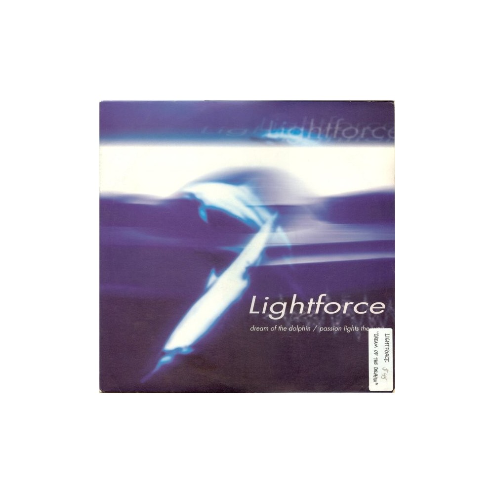 Lightforce - Dream Of The Dolphin / Passion Lights The Way