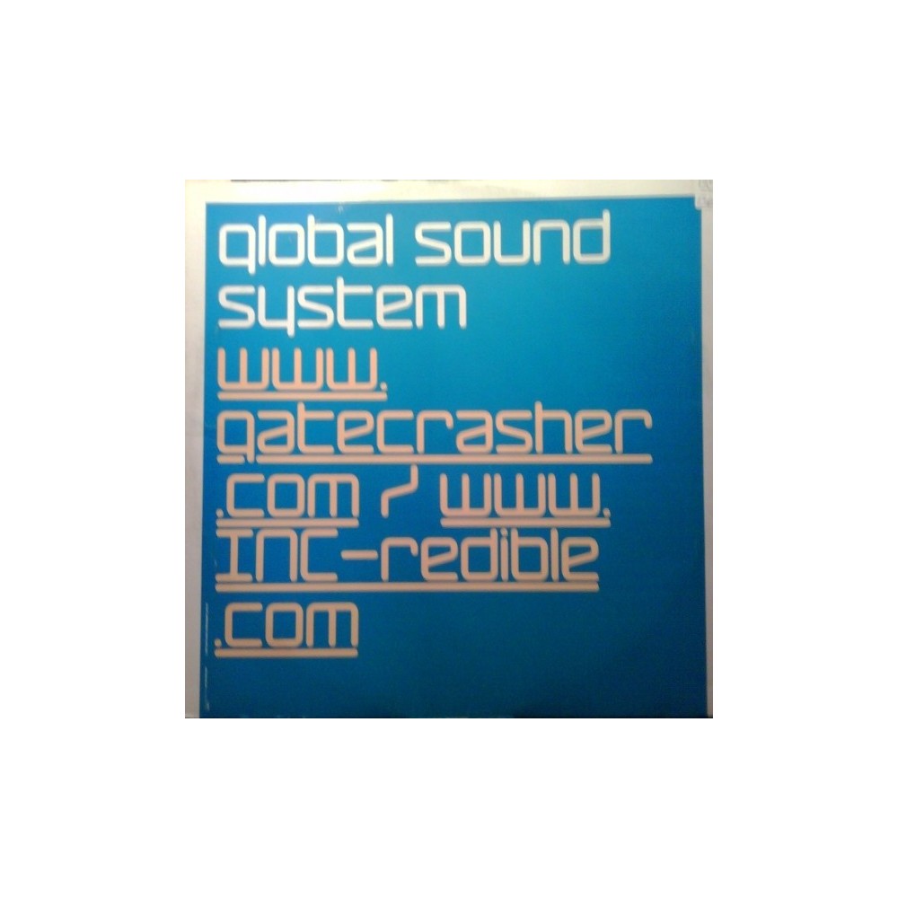 Gatecrasher - Global Sound System 