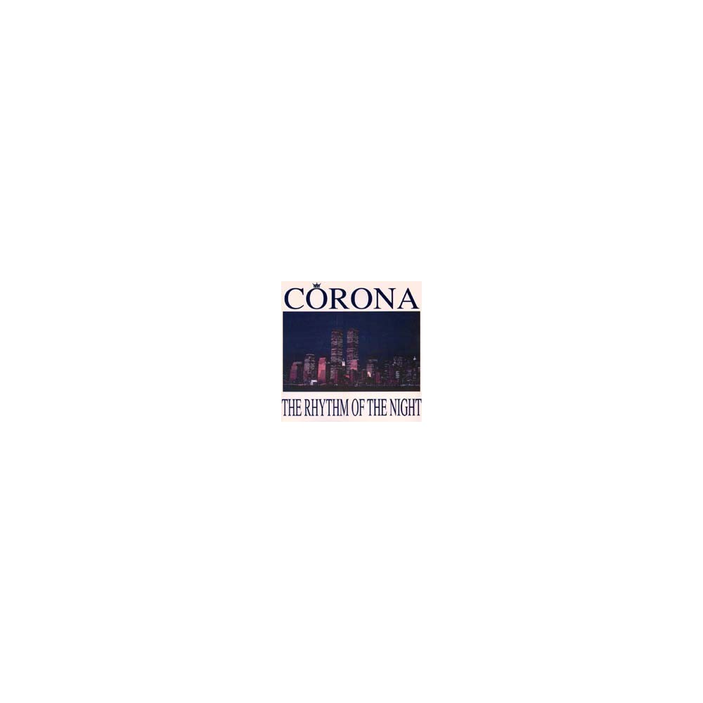 Corona ‎– The Rhythm Of The Night (BLANCO Y NEGRO)