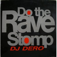 DJ Dero ‎– Do The Rave Stomp (BOY RECORDS)