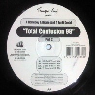 A Homeboy, A Hippie & A Funki Dredd ‎– Total Confusion '98 (UK Gold Remix)