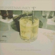 Drunkenmunky  - E