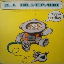 DJ Silverado - World Of Fantasy(TEMA CHOCOLATERO 99)