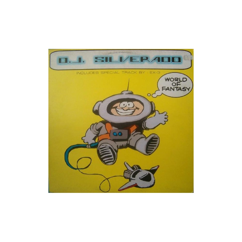 DJ Silverado - World Of Fantasy(TEMA CHOCOLATERO 99)