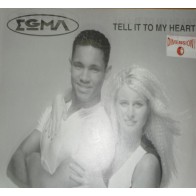 Egma ‎– Tell It To My Heart