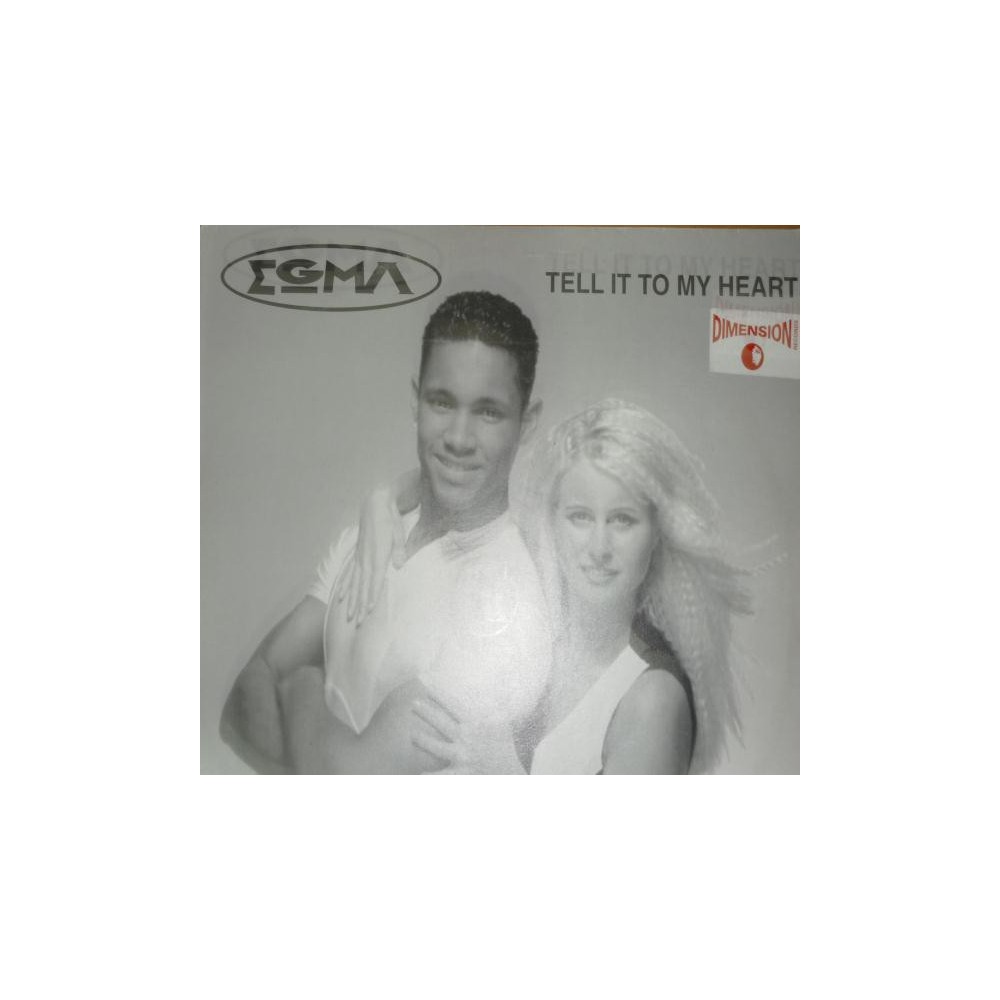 Egma ‎– Tell It To My Heart