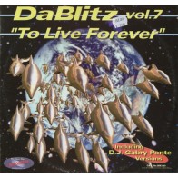 Da Blitz ‎– To Live Forever (Vol. 7) 