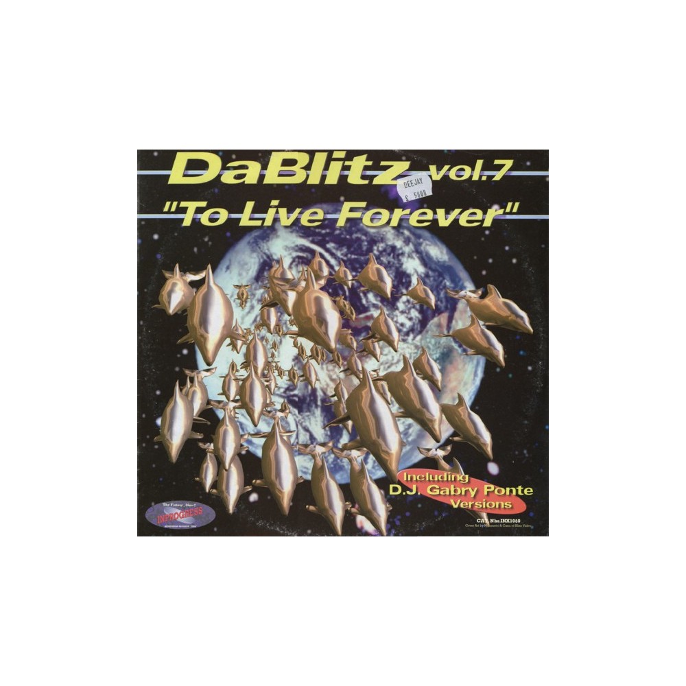 Da Blitz ‎– To Live Forever (Vol. 7) 
